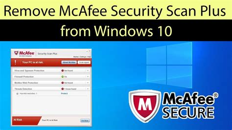 Can't uninstall McAfee Security Scan plus on Windows 10 .